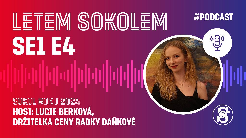 Letem Sokolem 4. díl Lucie Berková